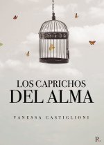 Los caprichos del alma
