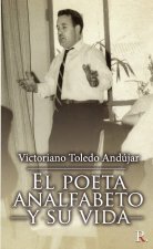 El poeta analfabeto y su vida