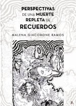 Perspectivas de una muerte repleta de recuerdos