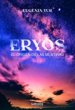 Eryos. El origen de las mentiras