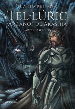 Tel·lúric ?Arcanos de Akashia? Parte I ? Aserción