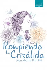 Rompiendo la Crisálida