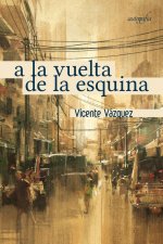A la vuelta de la esquina