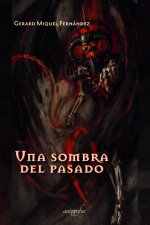 Una sombra del pasado