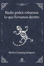 NADIE PODRA ROBARNOS LO QUE LLEVAMOS DENTRO