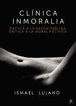 Clínica Inmoralia. Crítica a la razón pública. Crítica a la