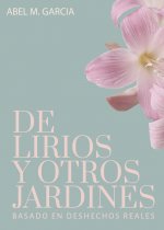 De lirios y otros jardines