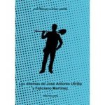 LOS DILEMAS DE JOSE ANTONIO UTRILLA Y FELICIANO MARTINEZ. 2ª