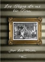 LOS HIJOS DE MI TIO FRAN