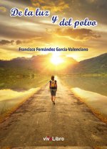 De la luz y del polvo