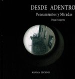 Desde adentro. Pensamientos y miradas