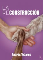 La reconstrucción