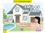 Ésta es mi casa · Cuento de estructuración lingüística