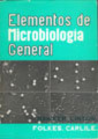 Elementos de microbiolog­a general