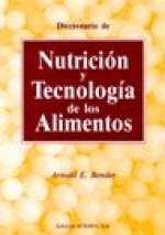 Diccionario de nutrición y tecnolog­a de los alimentos