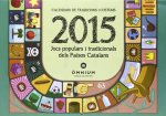 CALENDARI DE TRADICIONS I COSTUMS JOCS POPULARS