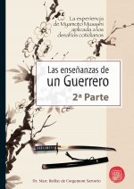 Las enseñanzas de un guerrero. 2 parte