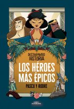 LOS HEROES MAS EPICOS