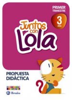 Juntos con Lola, Max y Zeta 3 años Propuesta didáctica
