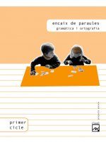 PROJECTE ENCAIX, ENCAIX DE PARAULES, GRAMATICA I ORTOGRAFIA, EDUCACIO PRIMARIA. QUADERN