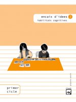 PROJECTE ENCAIX, ENCAIX D'IDEES, HABILITATS COGNITIVES, 2 EDUCACIO PRIMARIA, 1 CICLE
