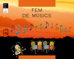 FEM DE MÚSICS. El grill cantaire. BESTIOLES. 5 anys
