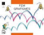 FEM GRAFISMES. El grill cantaire. BESTIOLES. 5 anys