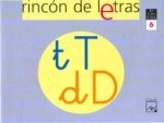 RINCÓN DE LETRAS. Cuaderno 6. Lectoescritura