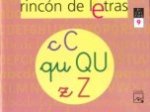 RINCÓN DE LETRAS. Cuaderno 9. Lectoescritura