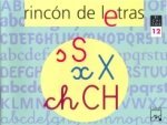 RINCÓN DE LETRAS. Cuaderno 12. Lectoescritura