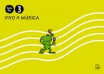 FERVELLOS, A RANCIÑA RAIÑA, EDUCACION INFANTIL, 3 AÑOS. CUADERNO VIVO A MUSICA. MATERIAL ALUMNO