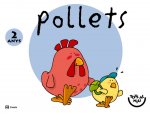 Material d'aula Pollets 2 anys. Tots al niu