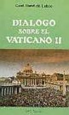 DIALOGO SOBRE EL VATICANO II