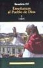 Enseñanzas al pueblo de Dios. I: Año 2005