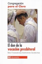 DON DE LA VOCACION PRESBITERIAL RATIO FUNDAMENTALIS INSTITU