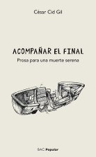 Acompañar el final