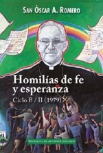 HOMILIAS DE FE Y ESPERANZA CICLO B II 1979
