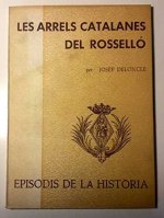 LES ARRELS CATALANES DEL ROSSELLO