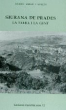 SIURANA DE PRADES. LA TERRA I LA GENT