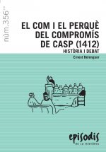 EL COM I EL PERQU? DEL COMPROMÍS DE CASP (1412)
