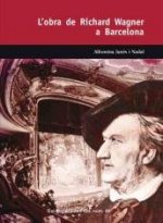 OBRA DE RICHARD WAGNER A BARCELONA, L'