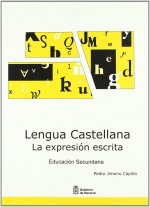 Lengua castellana, la expresión escrita
