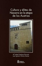 Cultura y élites de Navarra en la etapa de los Austrias