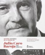 NAVARRA EN LA MIRADA DE JULIO CARO BAROJA / NAFARROA JULIO CARO B