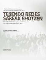Tejiendo redes / Sareak Ehotzen