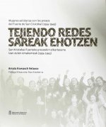 Tejiendo redes / Sareak Ehotzen
