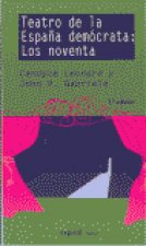 Teatro de la España demócrata: los noventa