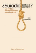¿Suicidio político o suicidio ecológico?