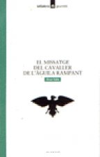 El missatge del cavaller de l'àguila rampant