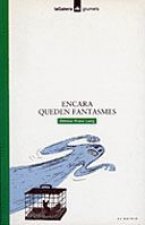 Encara queden fantasmes